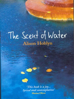 cover image of The scent of water